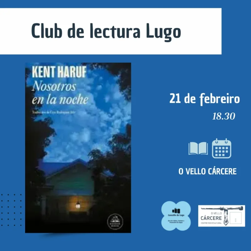 Club de Lectura Lugo: 'Nosotros en la noche' Kent Haruf