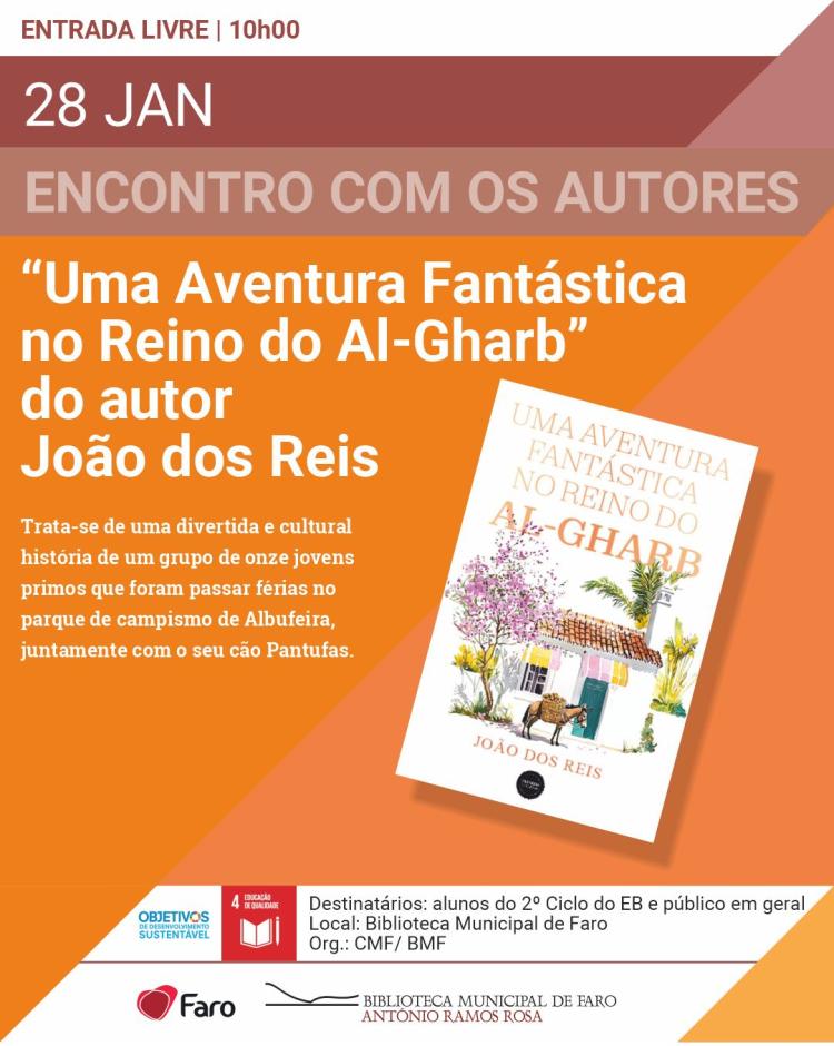 Encontro com os Autores - 'Uma Aventura Fantástica no Reino do Al-Gharb' do autor João dos Reis