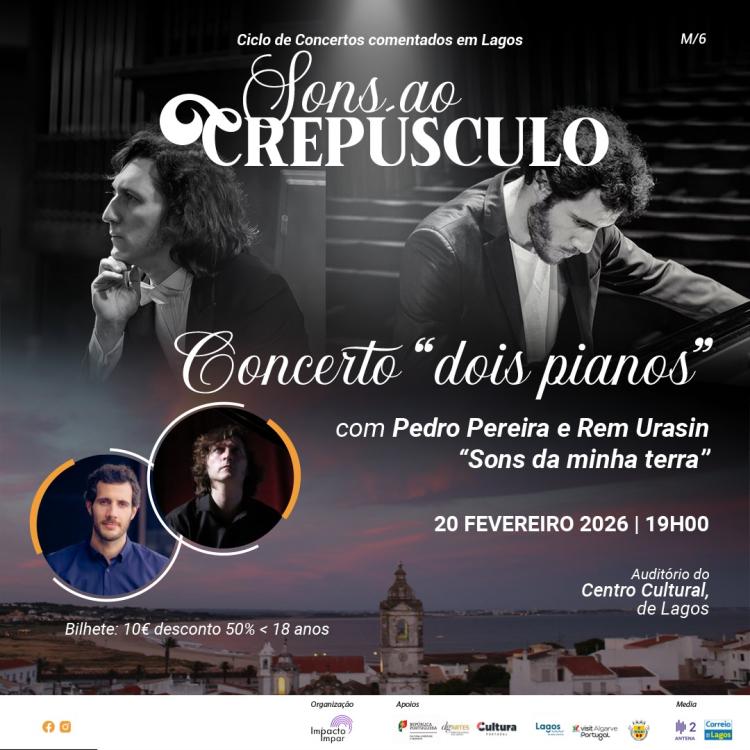 Sons ao Crepúsculo – Concerto para Dois Pianos | “Sons da Minha Terra”