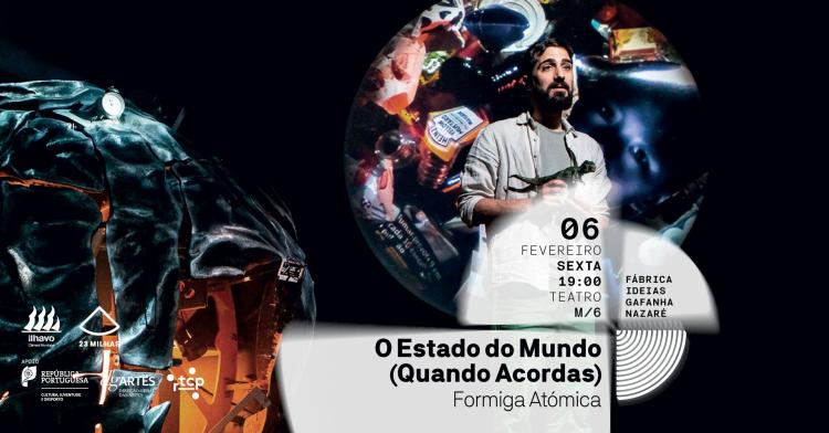 O Estado do Mundo (Quando Acordas) - Formiga Atómica