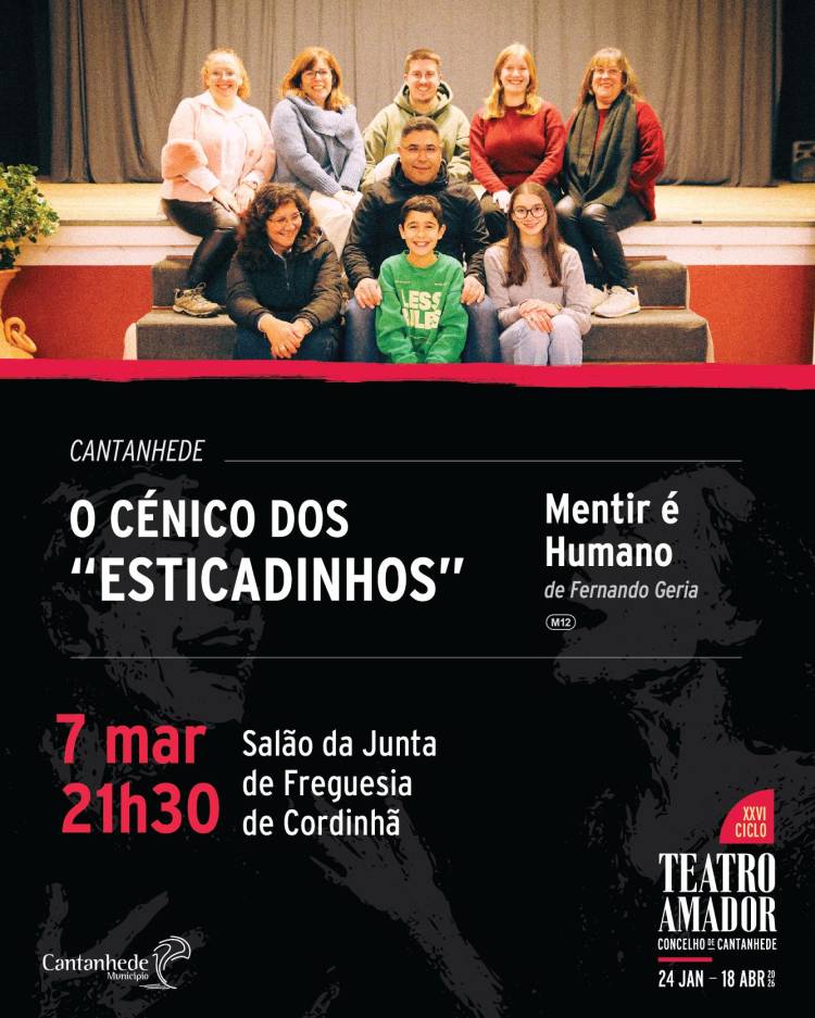 XXVI Ciclo de Teatro Amador de Cantanhede - 'Mentir é humano', pelo Cénico dos 'Esticadinhos'