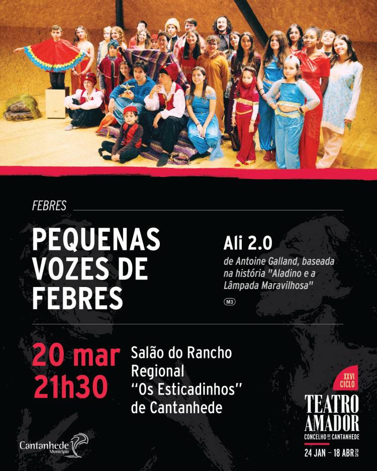 XXVI Ciclo de Teatro Amador de Cantanhede - 'Ali 2.0', pelas Pequenas Vozes de Febres