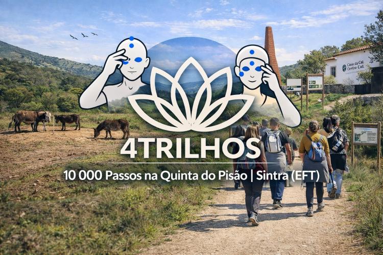  10 000 Passos na Quinta do Pisão | Sintra (EFT)