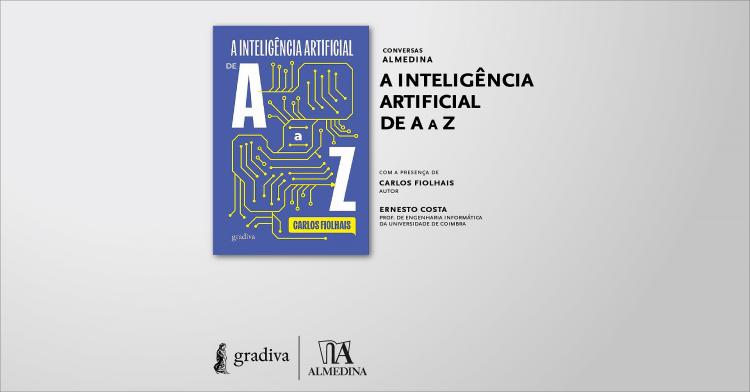 Inteligência Artificial de A a Z, de Carlos Fiolhais