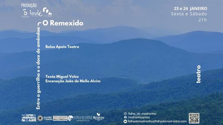 Teatro | Entre a guerrilha e o doce de amêndoa - O Remexido