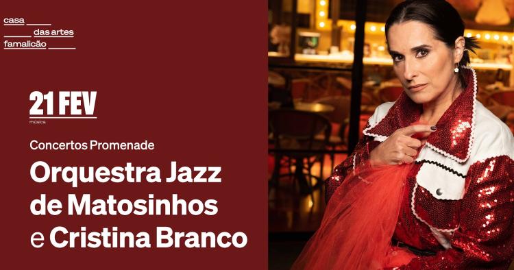 Orquestra Jazz de Matosinhos e Cristina Branco