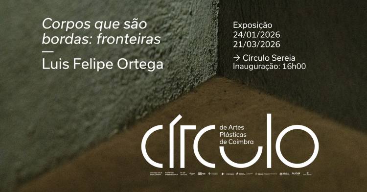 Inauguração de «Corpos que são bordas: fronteiras», de Luis Felipe Ortega
