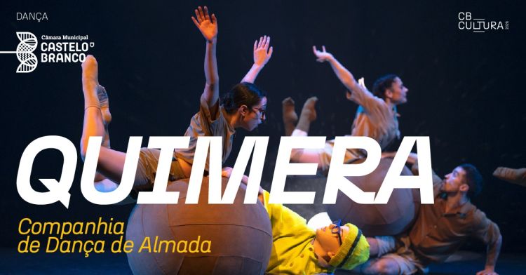 QUIMERA | COMPANHIA DE DANÇA DE ALMADA | Cine-Teatro Avenida