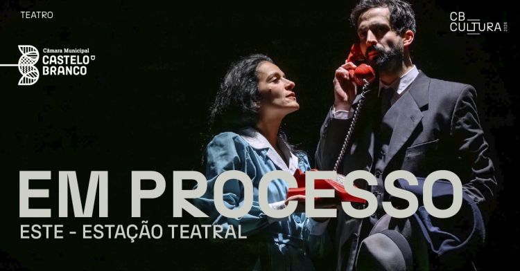 EM PROCESSO | ESTE – ESTAÇÃO TEATRAL | Cine-Teatro Avenida