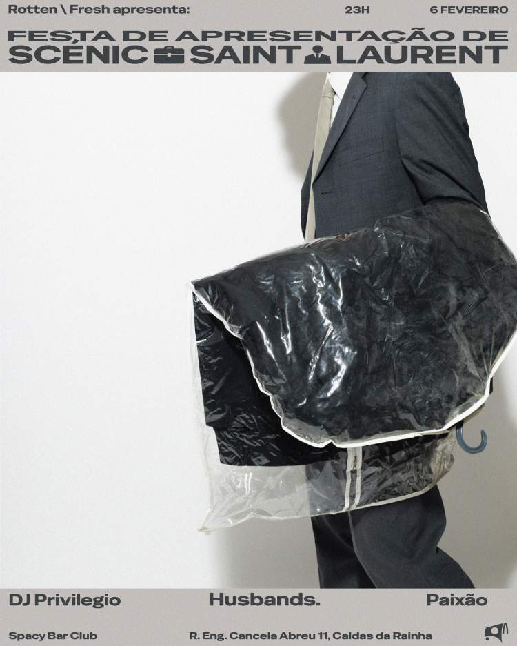 [R\F] Festa de apresentação de Scénic Saint Laurent: husbands. + Paixão + DJ Privilégio
