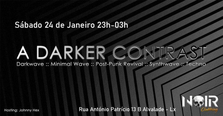 A Darker Contrast: Darkwave || EBM || Minimal Wave || Post-Punk Revival || Industrial || Dark Synth 