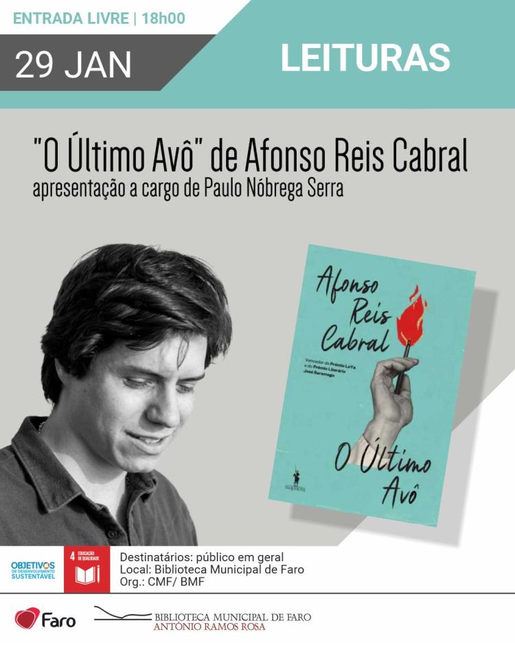 Leituras - 'O Último Avô' de Afonso Reis Cabral - apresentação a cargo de Paulo Nóbrega Serra