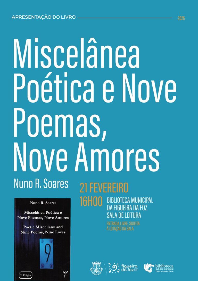 Apresentação do livro 'Miscelâneas Poéticas e Nove Poemas, Nove Amores', de Nuno R. Soares