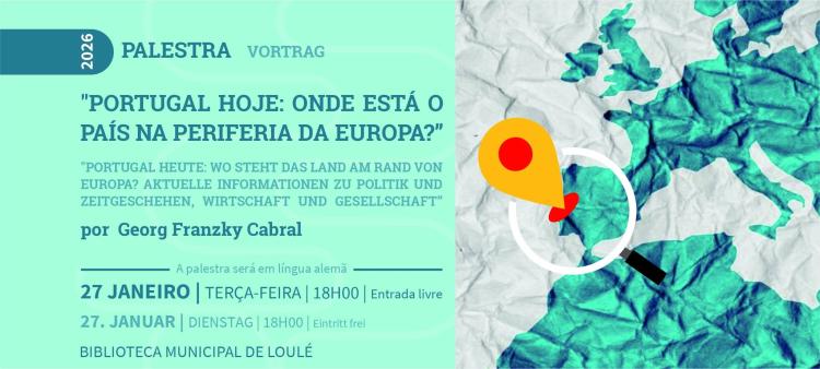 Palestra “Portugal hoje: onde está o país na periferia da Europa?” por Georg Franzky Cabral