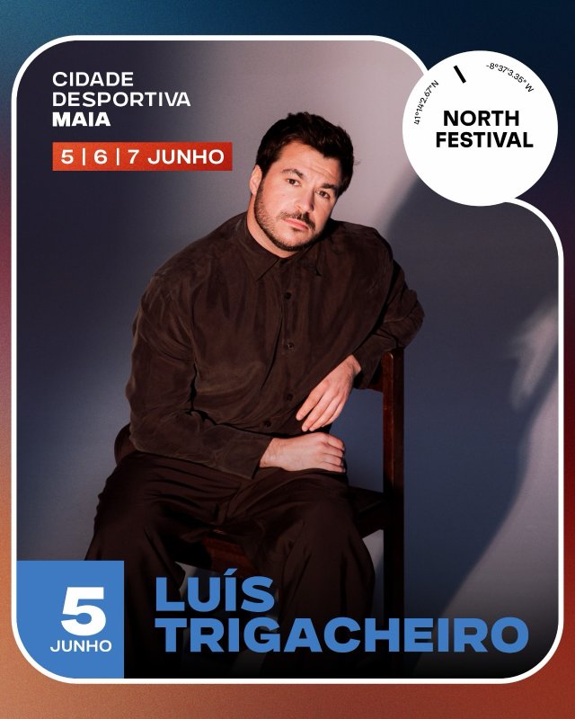 North Festival 2026 - Luís Trigacheiro