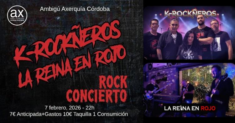 K-ROCKÑEROS + LA REINA EN ROJO en concierto