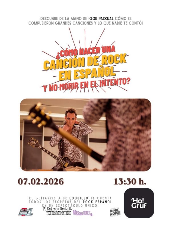 Igor Paskual: ¿Cómo hacer una canción de rock en español y no morir en el intento?