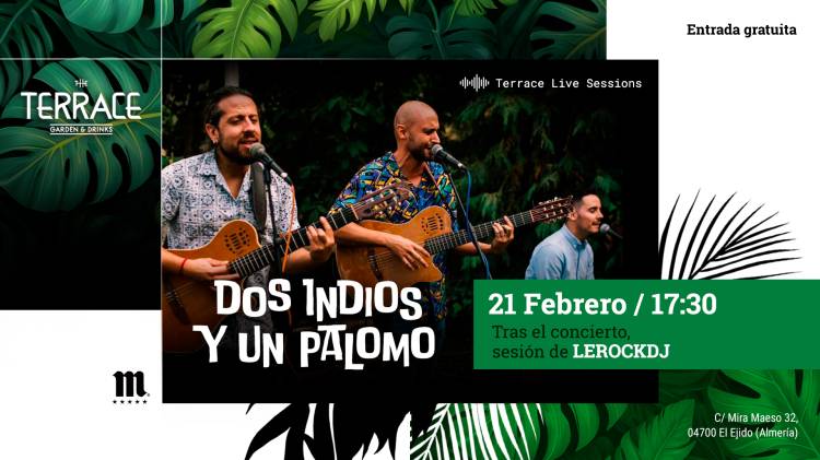 DOS INDIOS Y UN PALOMO en The Terrace