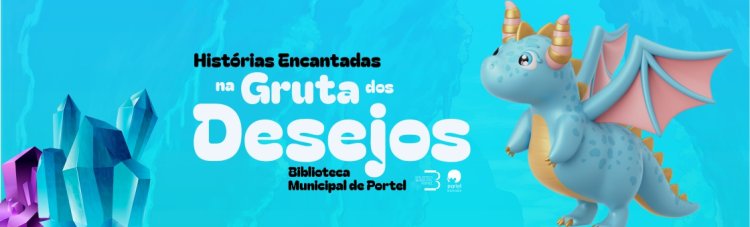 Biblioteca Municipal de Portel – Histórias Encantadas na Gruta dos Desejos