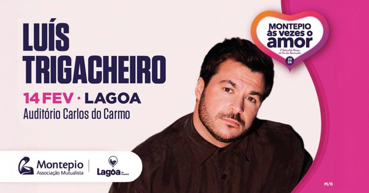 Festival Montepio Às Vezes o Amor | Luís Trigacheiro