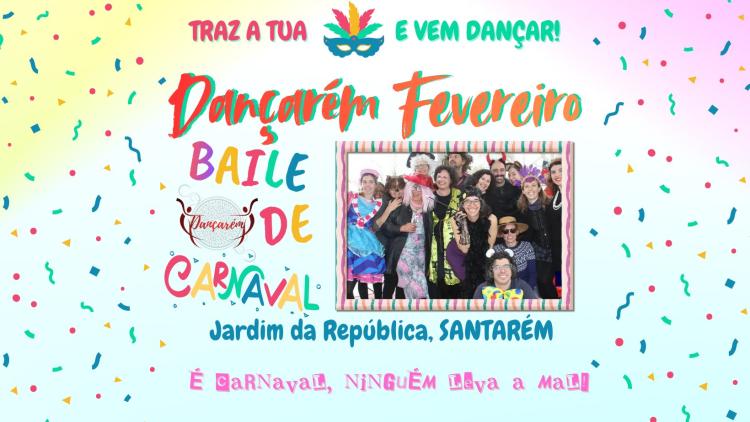 Dançarém Fevereiro | Baile de Carnaval