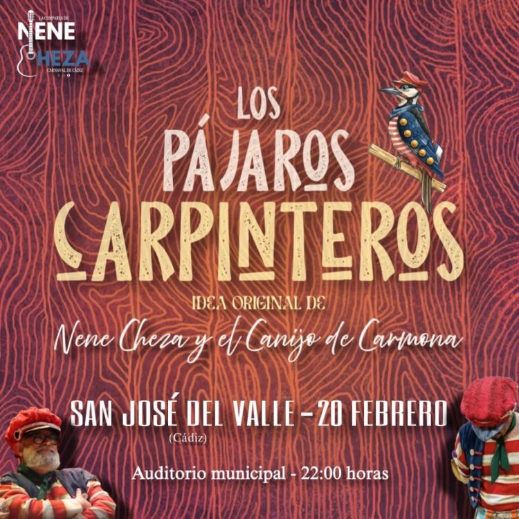 Comparsa de Nene Cheza y el Canijo Los pájaros carpinteros en San José del Valle