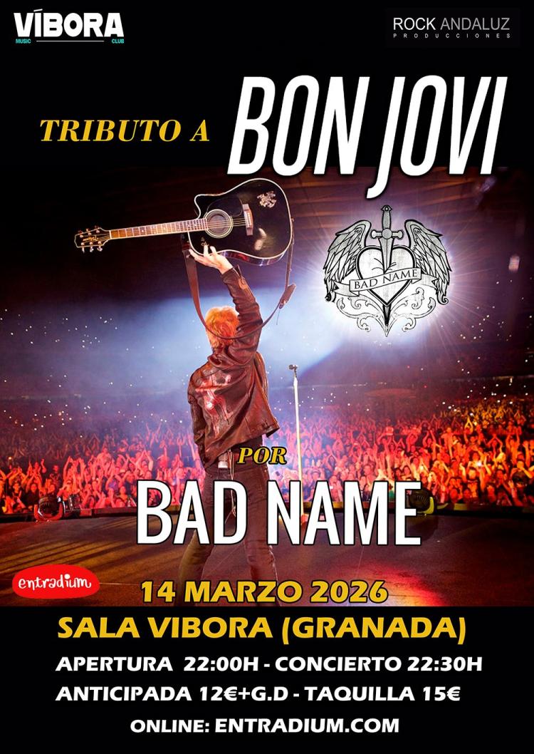 TRIBUTO A BON JOVI POR BAD NAME (SALA VIBORA, GRANADA)