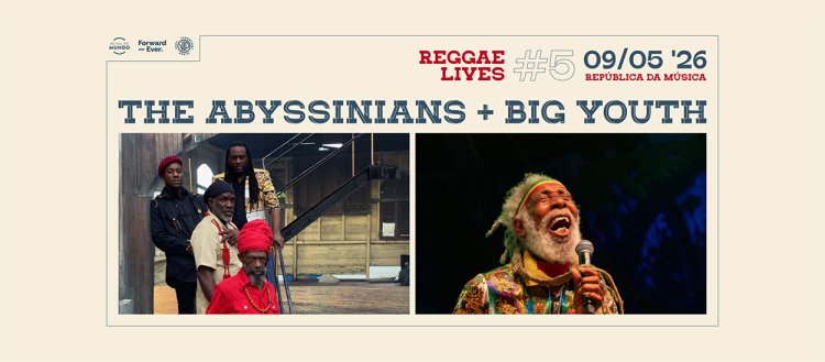 REGGAE LIVES COM THE ABYSSINIANS + BIG YOUTH