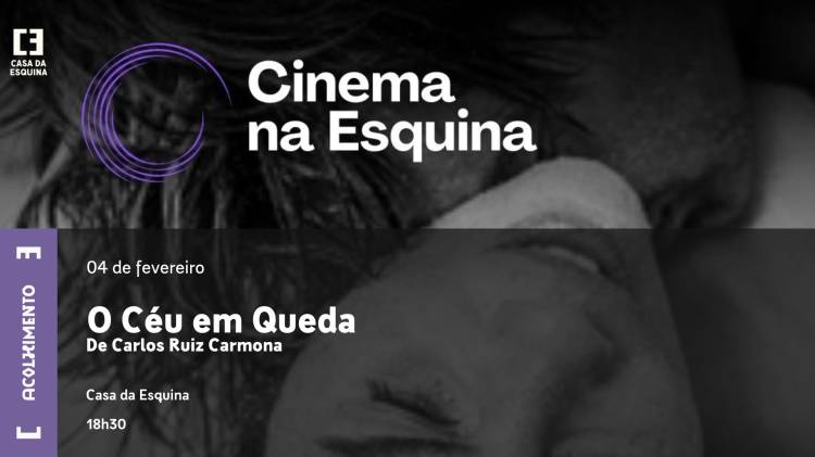 Ciclo Cinema na Esquina: «O Céu em Queda» (2024), de Carlos Ruiz Carmona