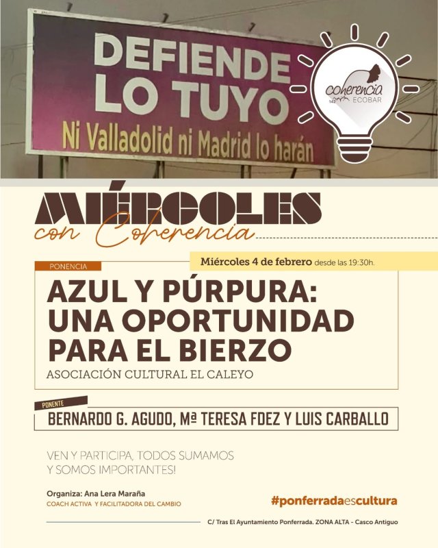 Miércoles con Coherencia: 'Azul y Púrpura: Una Oportunidad para El Bierzo'