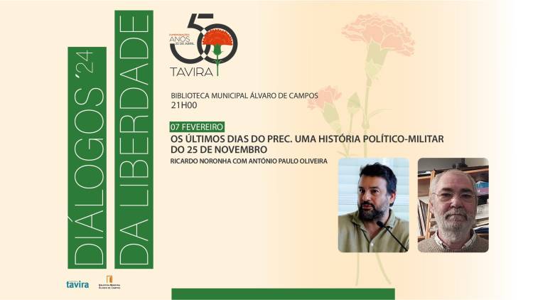 “Diálogos da Liberdade” – Os últimos dias PREC. Uma história político 