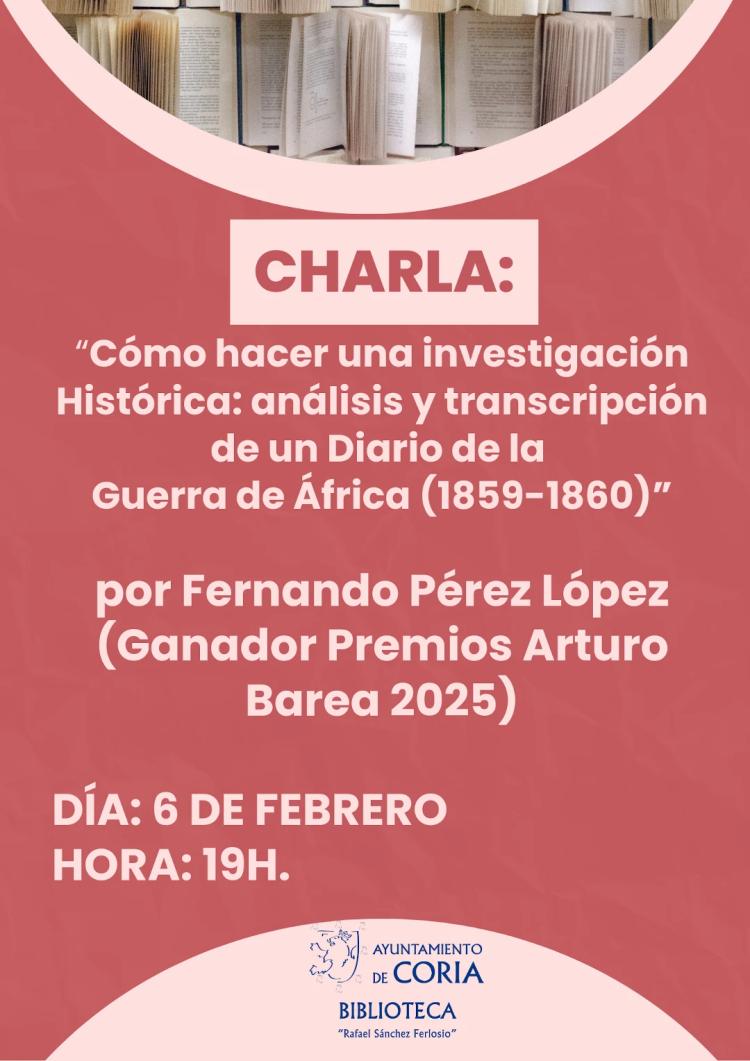 Charla “Cómo hacer una investigación Histórica: análisis y transcripción de un Diario de la Guerra de África (1859-1860)»