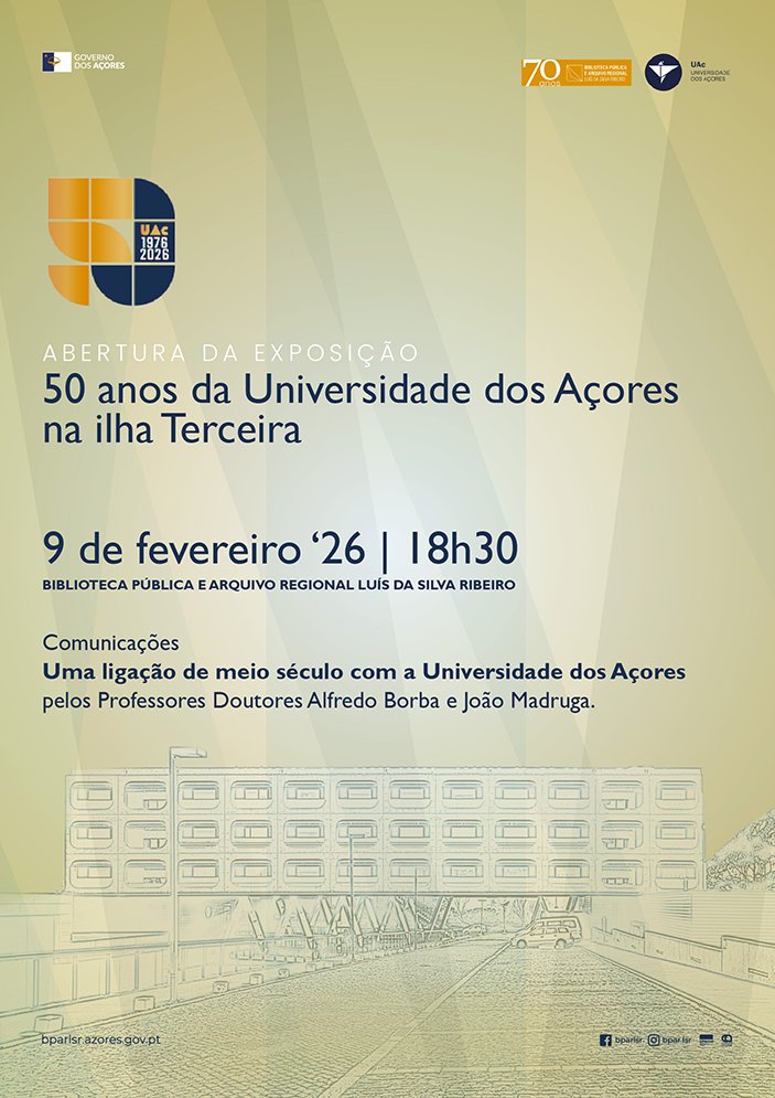 50 anos da Universidade dos Açores na Ilha Terceira