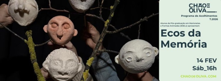 Teatro de Marionetas | 'Ecos da Memória' um espetáculo dos Alunos da ESELx