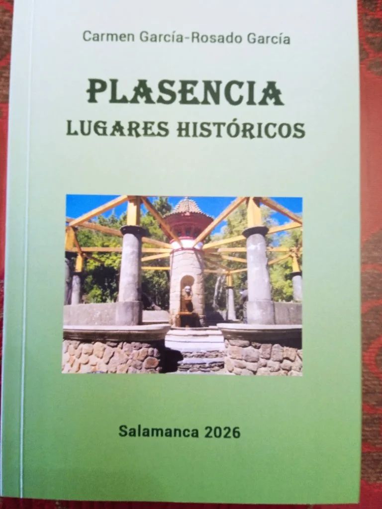 PLASENCIA, LUGARES HISTÓRICOS - Carmen García-Rosado García. AC Pedro de Trejo