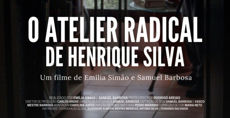 Apresentação do filme 'O Atelier Radical de Henrique Silva'