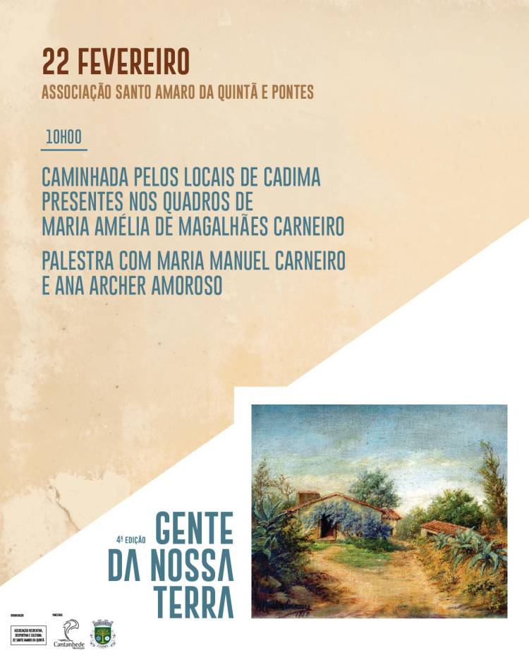 Gente da nossa terra - Maria Amélia de Magalhães Carneiro: Caminhada pelos locais de Cadima presentes nos quadros de Maria Amélia de Magalhães Carneiro