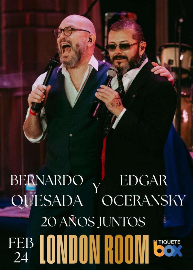 Bernardo Quesada y Edgar Oceransky  20 años juntos