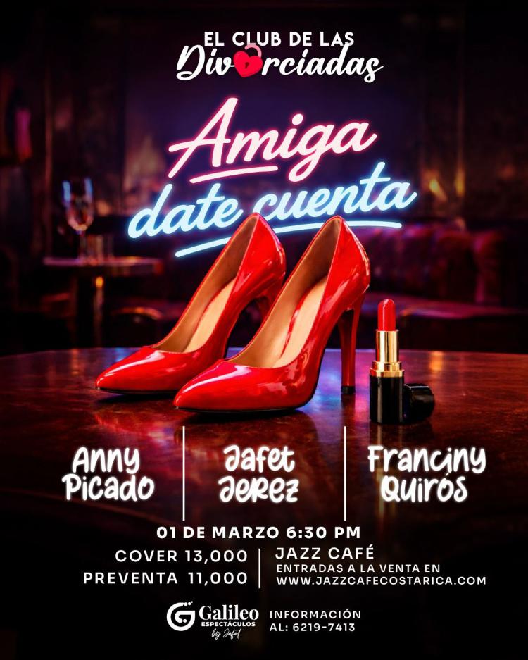 El Club de las Divorciadas: ¡Amiga date cuenta!