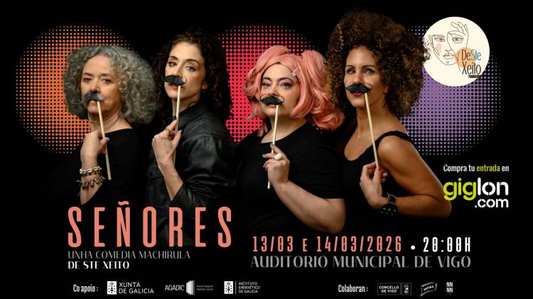 SEÑORES ESTREA EN VIGO