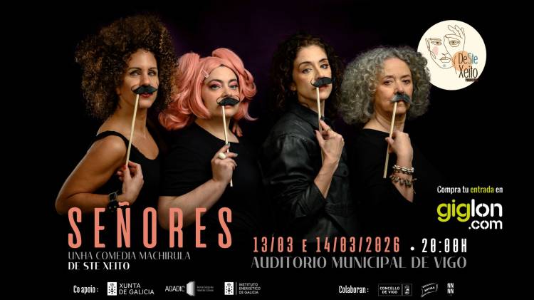 SEÑORES ESTREA EN VIGO