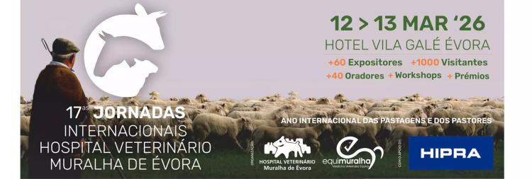 17ª Jornadas Internacionais Hospital Veterinário Muralha de Évora- Agropecuária e Equinicultura
