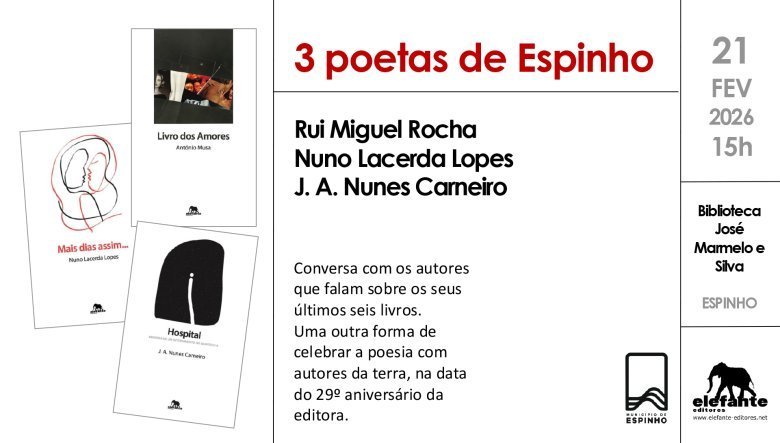 Conversa: 3 Poetas de Espinho