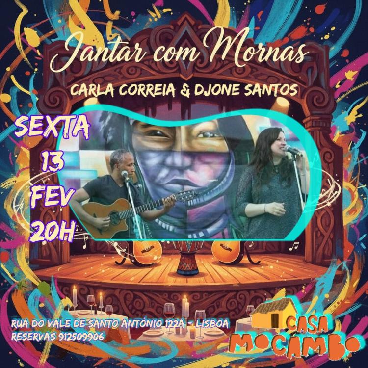 Jantar com Mornas com Carla Correia & Djone Santos