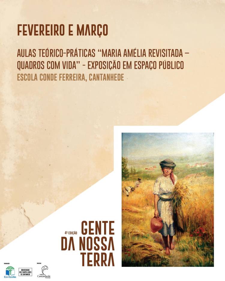Gente da Nossa Terra - Aulas teórico-práticas 'Maria Amélia Revisitada - Quadros com Vida' Exposição em espaço público