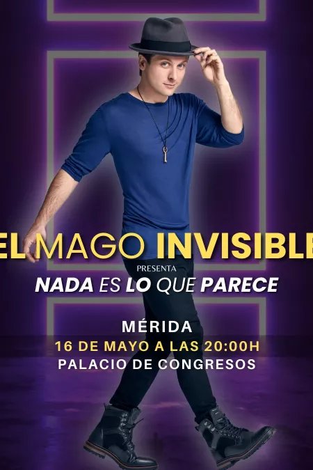 EL MAGO INVISIBLE. NADA ES LO QUE PARECE