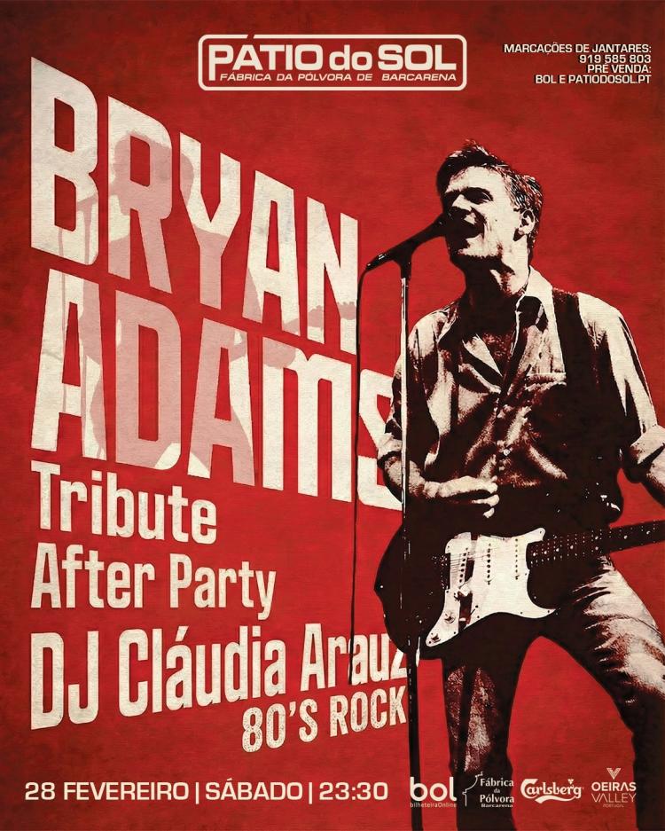 Reckless - BRYAN ADAMS Tributo Portugal | After Party: DJ Cláudia Arauz - 80´s Rock
