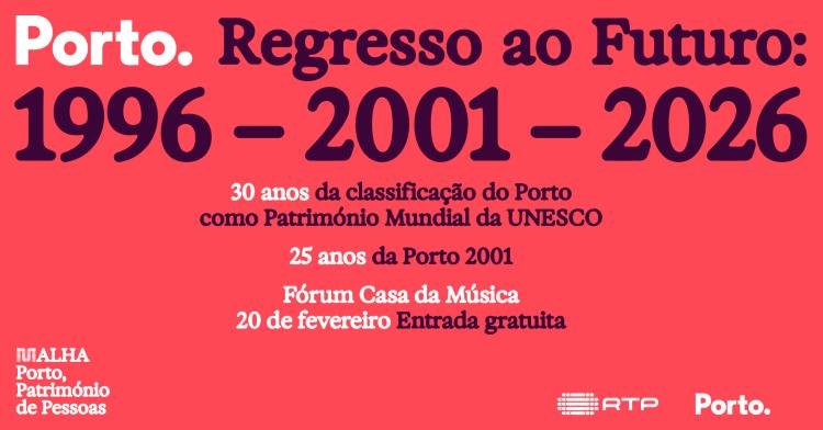 PORTO. Regresso ao Futuro: 1996 – 2001 – 2026