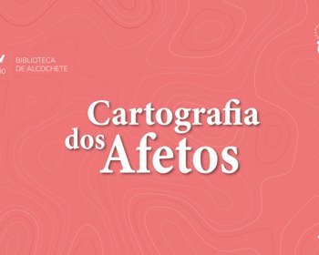 Oficina de escrita – Cartografia dos afetos
