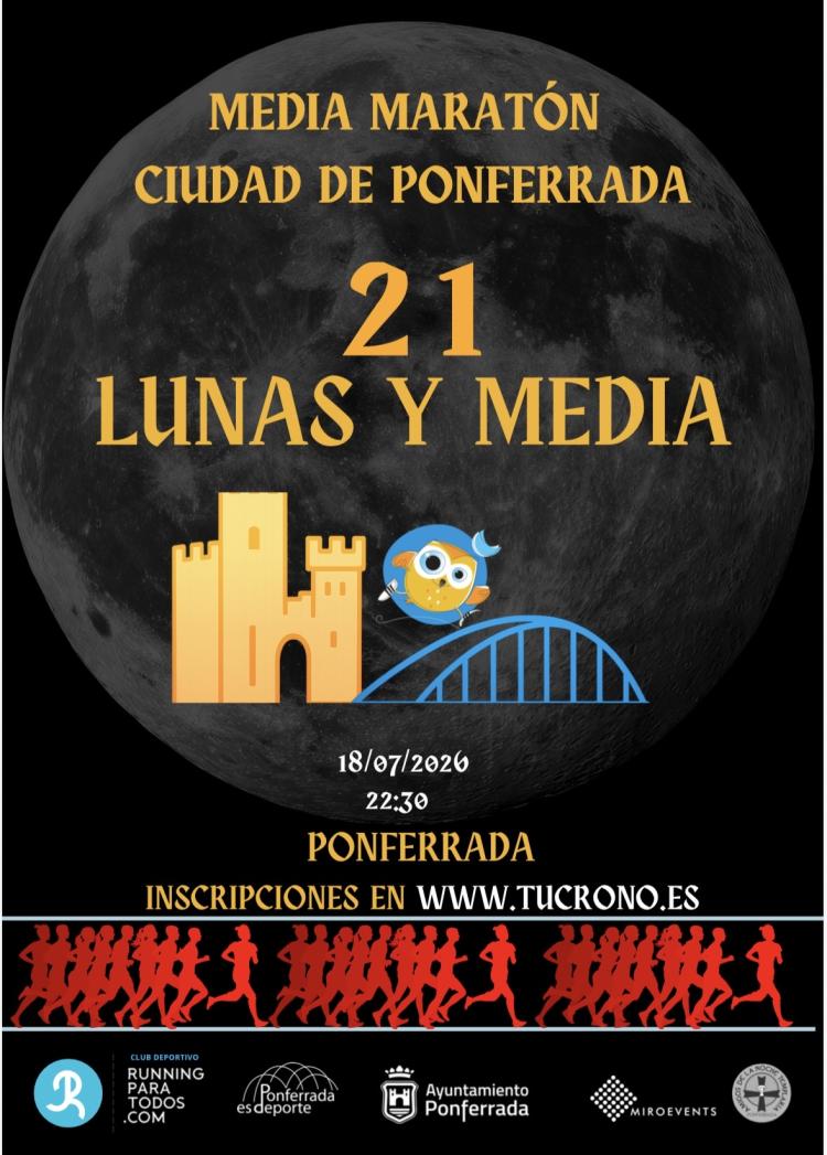 21 LUNAS Y MEDIA CIUDAD DE PONFERRADA